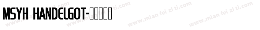MSYH HandelGot字体转换